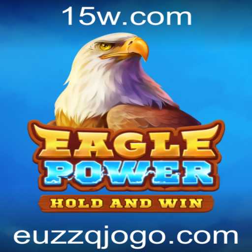 Descobrindo o Jogo 'EaglePower' e os Mistérios de Euzzq